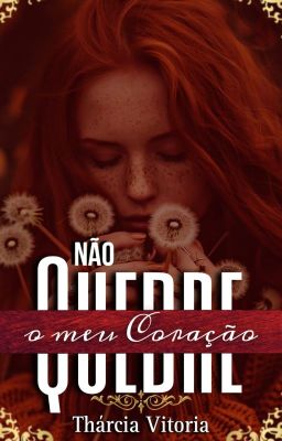 Não Quebre Meu Coração (Livro Fisico)