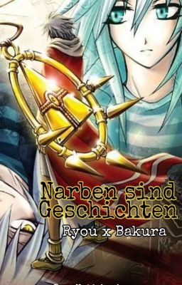 Narben sind Geschichten #Ryou x Bakura