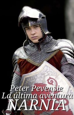 Narnia: La última aventura. Peter Pevensie (3) 