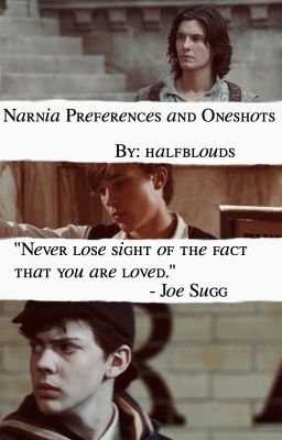 Narnia Preferences and Oneshots