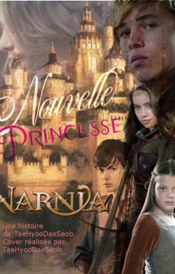 Narnia - Une nouvelle princesse