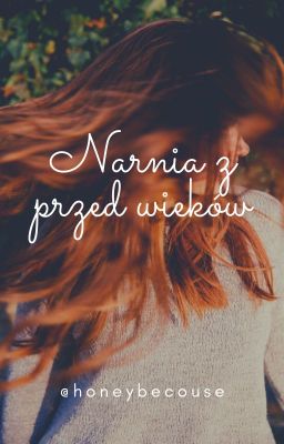 Narnia z przed Wieków | w trakcie korekty |