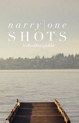 Narry|One Shots 