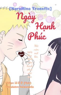 [NaruHina Transfic] Ngày Hạnh Phúc