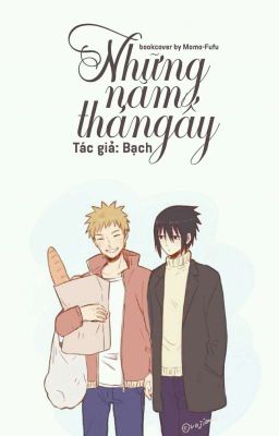 [Narusasu] Những Năm Tháng Ấy