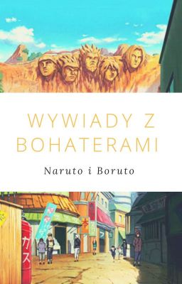 Naruto/Boruto- wywiady z bohaterami