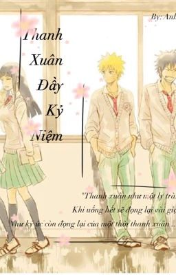 (Naruto Couples)Thanh Xuân Đầy Kỷ Niệm