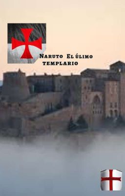 Naruto el último Templario (Wattpad)