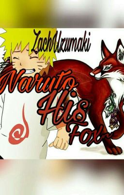 Naruto His Fox.