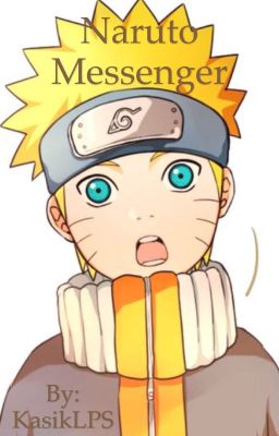 Naruto Messenger *ZAKOŃCZONE*