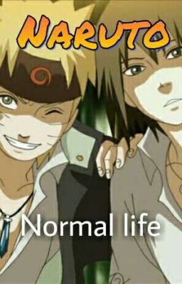 NARUTO - Normal Life