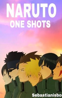 Naruto one shots