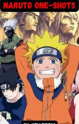 Naruto One-Shots