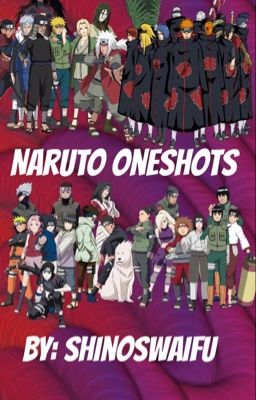 Naruto Oneshots 