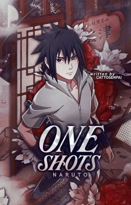 Naruto Oneshots {Request Open}