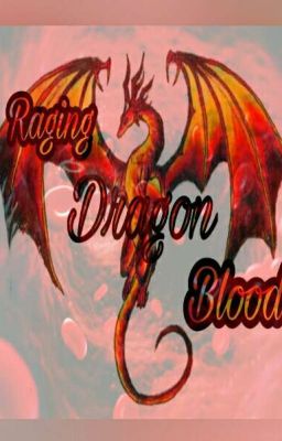 Naruto-Raging Dragon Blood(redo)