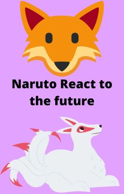 Naruto React to the future