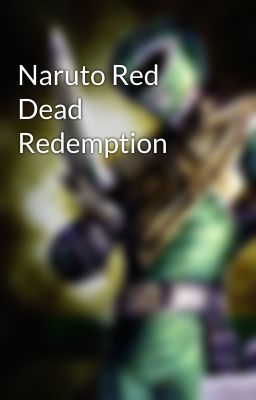 Naruto Red Dead Redemption