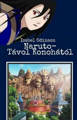 Naruto - Távol Konohától /Átírás alatt/