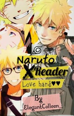 Naruto x reader Love hard 