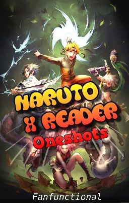 Naruto X Reader Oneshots