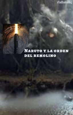 Naruto y la orden del Remolino (Wattpad)