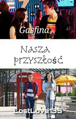 Nasza przyszłość - Gasfina  (✔)