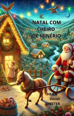 NATAL COM CHEIRO DE MINÉRIO