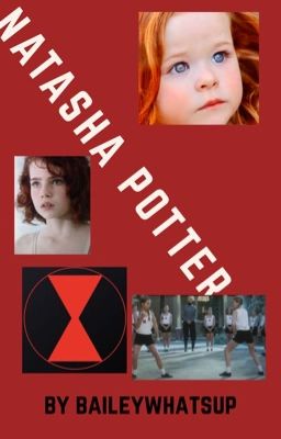 Natasha Potter (Romanoff) Book 1