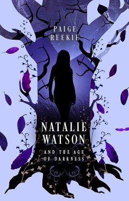 Nathalie Walston and the Age of Darkness: Book 1 