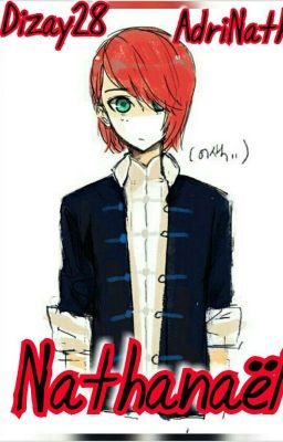 Nathanaël. [AdriNath]