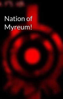 Nation of Myreum!