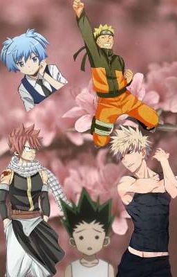 🔥Natsu🔥💥Katchan💥🍲Naruto🍲Nagisa🔪👊🏻Gon👊🏻