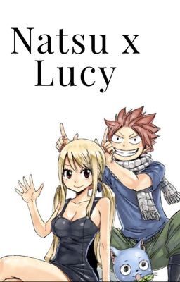 Natsu x Lucy - NaLu