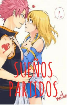 Natsu x Lucy  sueños partidos