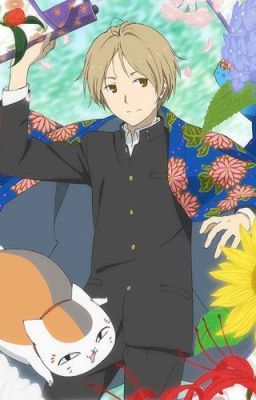 ( natsume yuujinchou ĐN )Tại khu rừng ấy, chúng ta đã gặp nhau