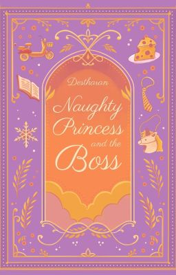 Naughty Princess and The Boss (SELESAI)