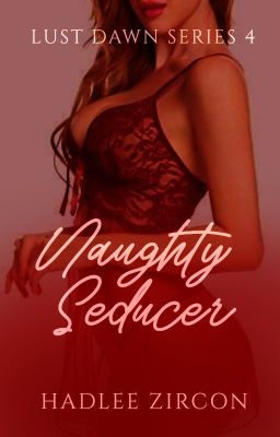 Naughty Seducer [ON-GOING]