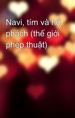 Navi, tím và hổ phách (thế giới phép thuật)