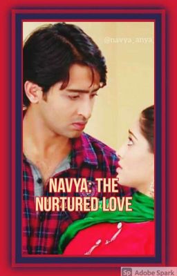 Navya: The Nurtured Love☑️