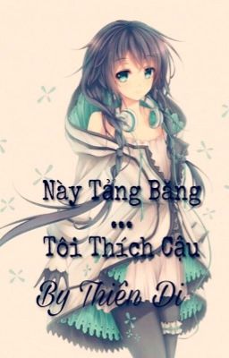 Này tảng băng ... Tôi thích cậu ! Tạm Drop