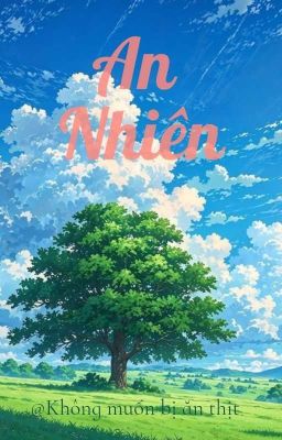 [NCNT] An Nhiên