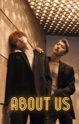 [NCT fanfic] [TaeTen] About Us - Lời yêu không thể nói