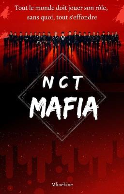 NCT Mafia - version réécrite