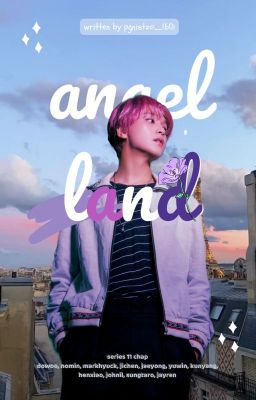 [nct||series] angel land