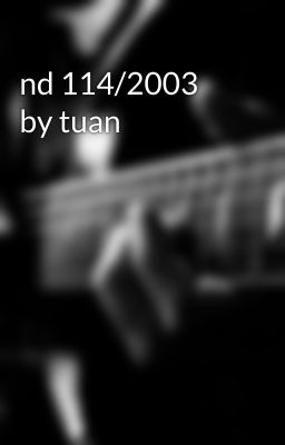 nd 114/2003 by tuan