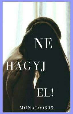 Ne Hagyj El! ✔