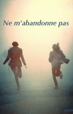 Ne m'abandonne pas