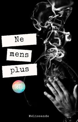 Ne mens plus