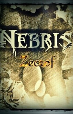 Nebris: Le clan de Zecrof